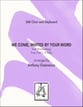 WE COME, INVITED BY YOUR WORD SAB choral sheet music cover